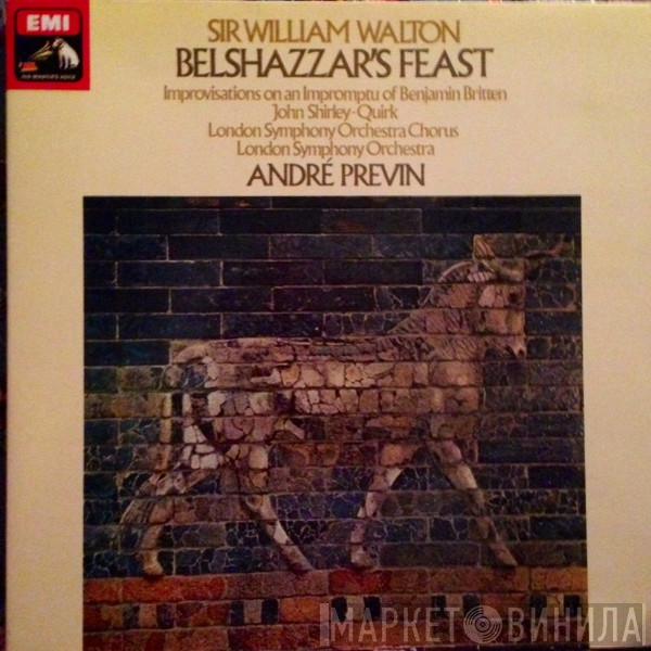 Sir William Walton, The London Symphony Orchestra, André Previn - Belshazzar's Feast / Improvisations On An Impromptu Of Benjamin Britten