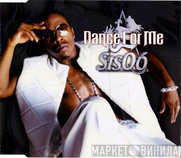 Sisqo  - Dance For Me