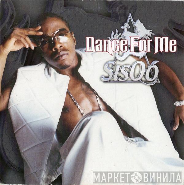  Sisqo  - Dance For Me
