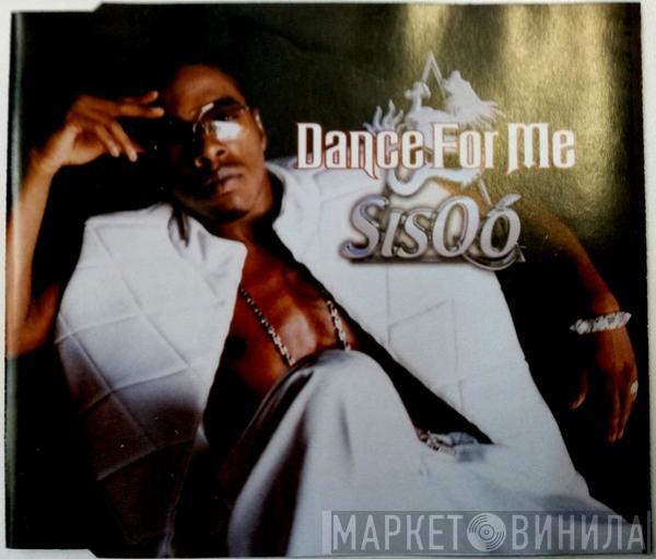  Sisqo  - Dance For Me