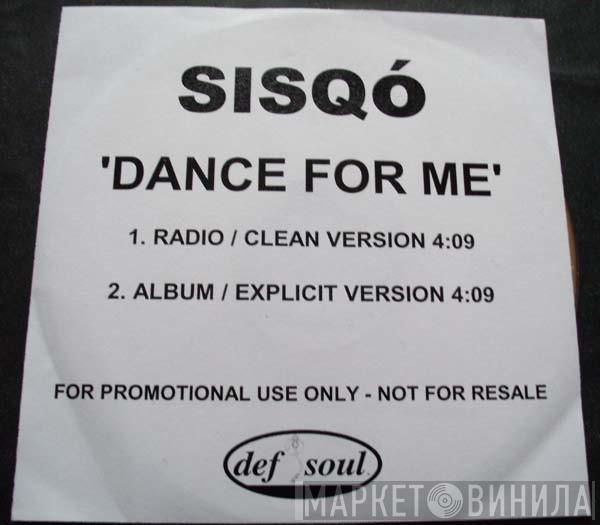  Sisqo  - Dance For Me