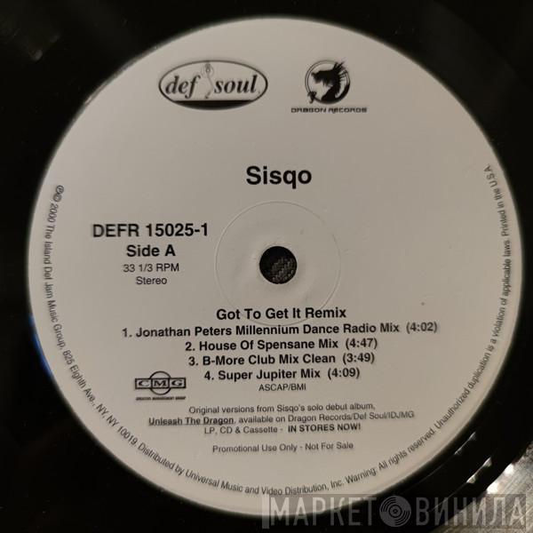  Sisqo  - Got To Get It