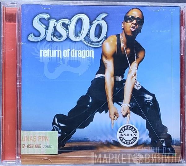  Sisqo  - Return Of Dragon