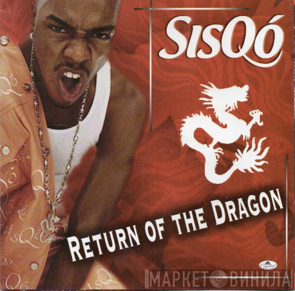  Sisqo  - Return Of The Dragon
