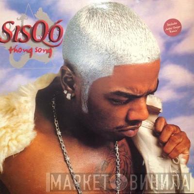  Sisqo  - Thong Song