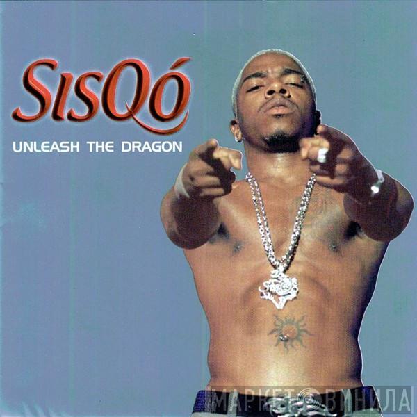  Sisqo  - Unleash The Dragon