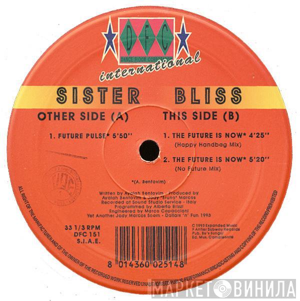 Sister Bliss - Future Pulse / The Future Is Now