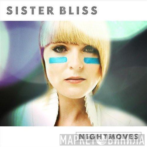 Sister Bliss - Nightmoves