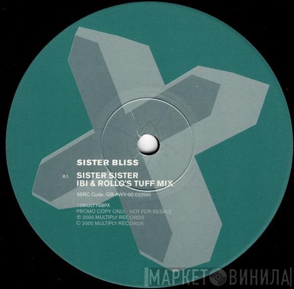 Sister Bliss - Sister Sister