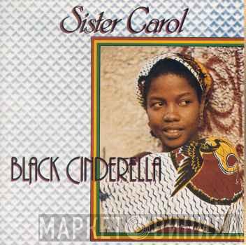  Sister Carol  - Black Cinderella
