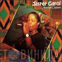  Sister Carol  - Mother Culture