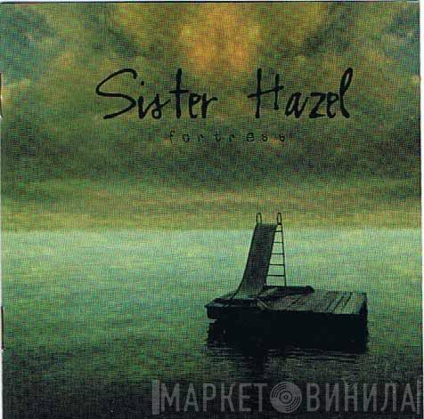 Sister Hazel - Fortress
