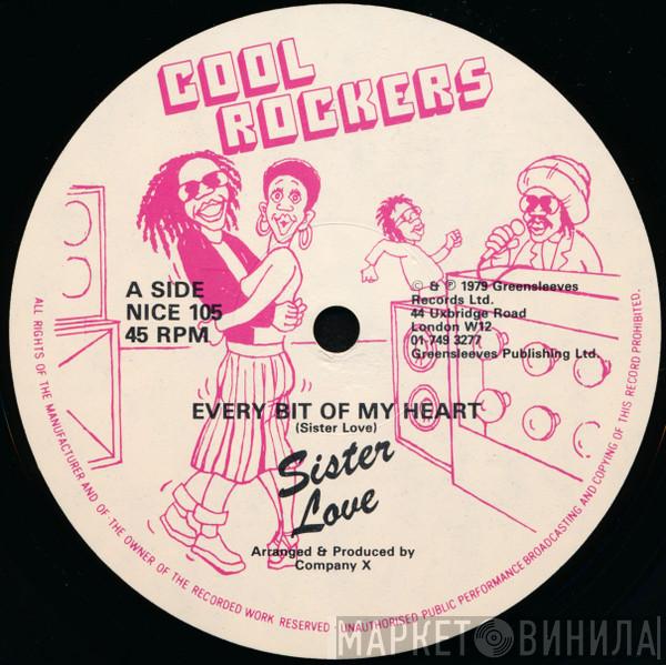 Sister Love , Company X - Every Bit Of My Heart / Heartbreak Dub