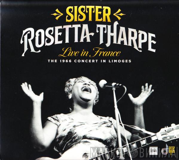 Sister Rosetta Tharpe - Live In France (The 1966 Concert In Limoges)
