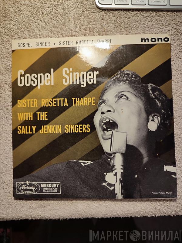 Sister Rosetta Tharpe, The Sally Jenkins Singers - Gospel Singer