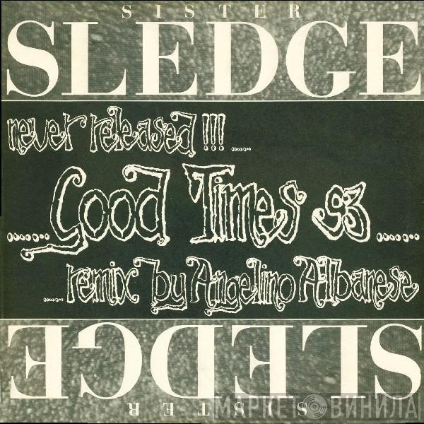 Sister Sledge - Good Times 93