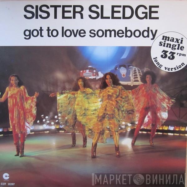  Sister Sledge  - Got To Love Somebody (Long Version)