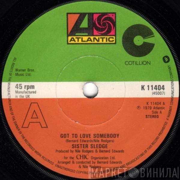 Sister Sledge - Got To Love Somebody
