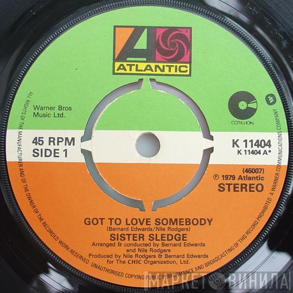 Sister Sledge - Got To Love Somebody