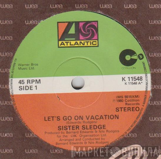  Sister Sledge  - Let's Go On Vacation