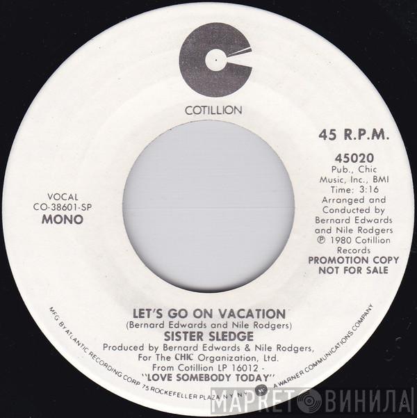  Sister Sledge  - Let's Go On Vacation