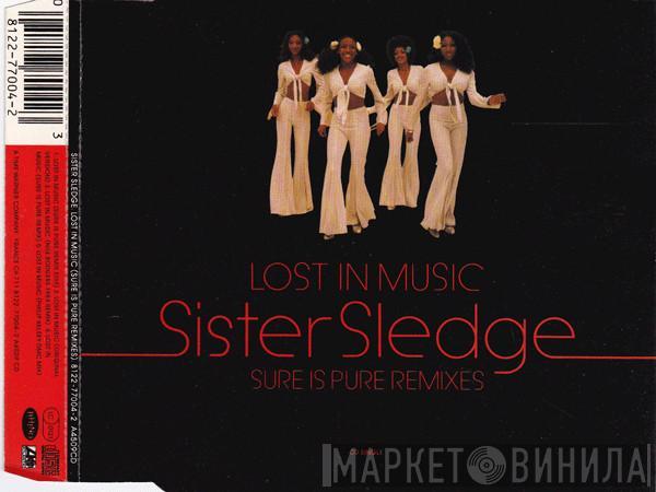 Sister Sledge - Lost In Music (Sure Is Pure Remixes)
