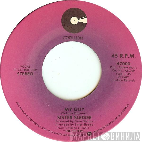  Sister Sledge  - My Guy