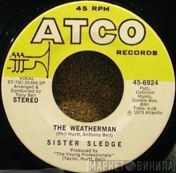 Sister Sledge - The Weatherman