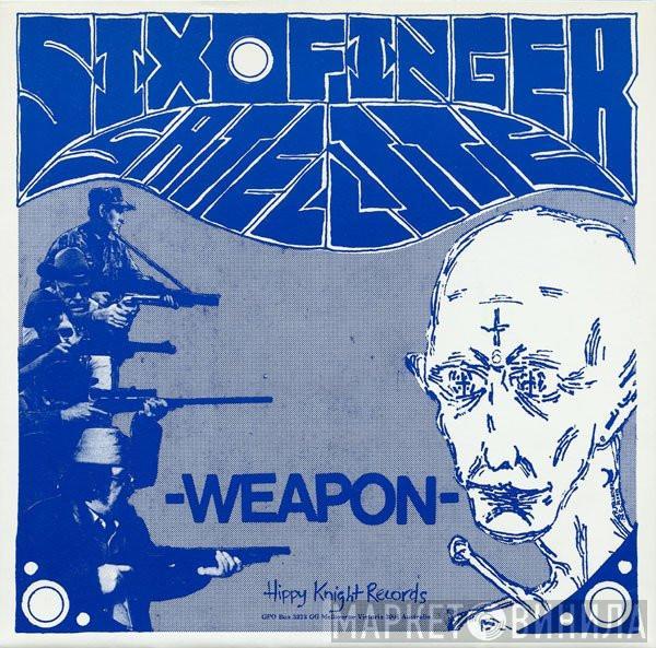 Six Finger Satellite, Green Magnet School - Weapon / White People