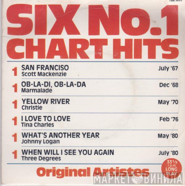 - Six No.1 Chart Hits