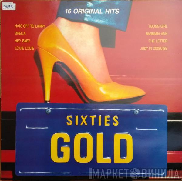  - Sixties Gold (16 Original Hits)