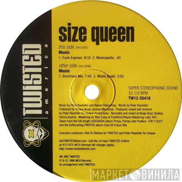  Size Queen  - Music