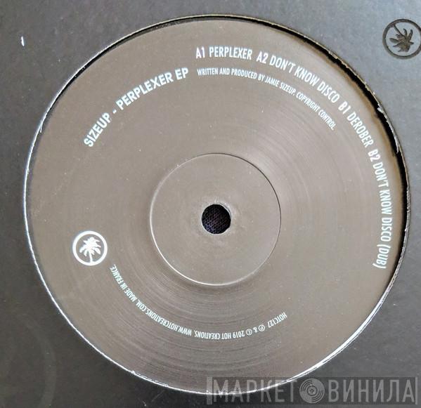 Sizeup - Perplexer EP