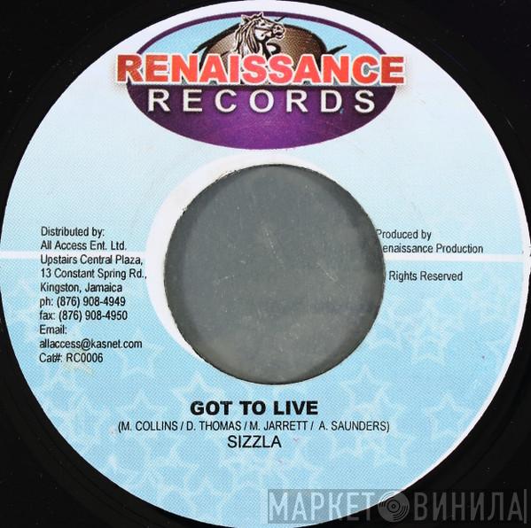 Sizzla, Chuck Fender - Got To Live / Stadadee