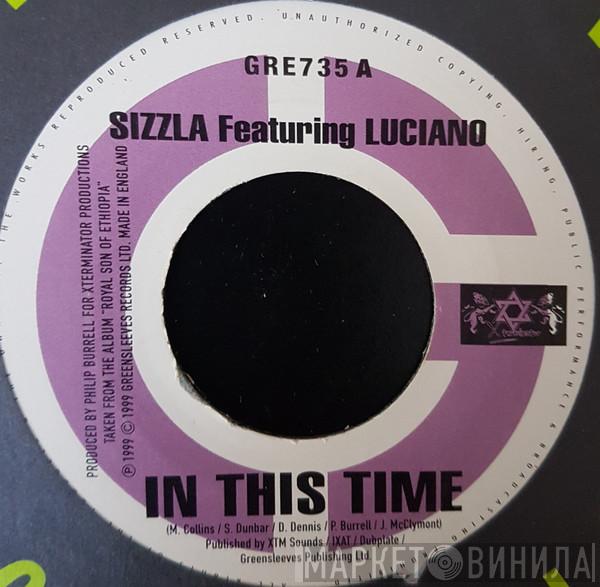 Sizzla, Luciano  - In This Time / What Does It Worth