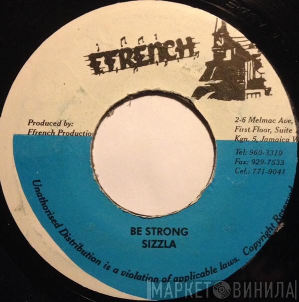  Sizzla  - Be Strong