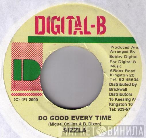  Sizzla  - Do Good Every Time