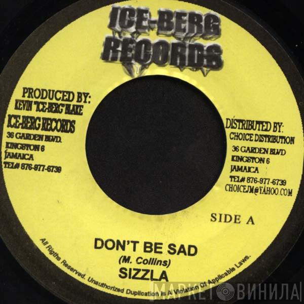 Sizzla - Don't Be Sad