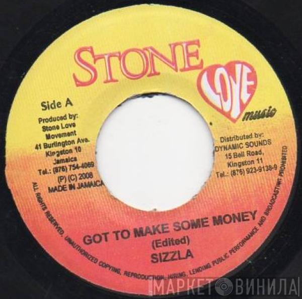 Sizzla - Got To Make Some Money