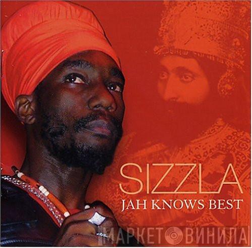 Sizzla  - Jah Knows Best