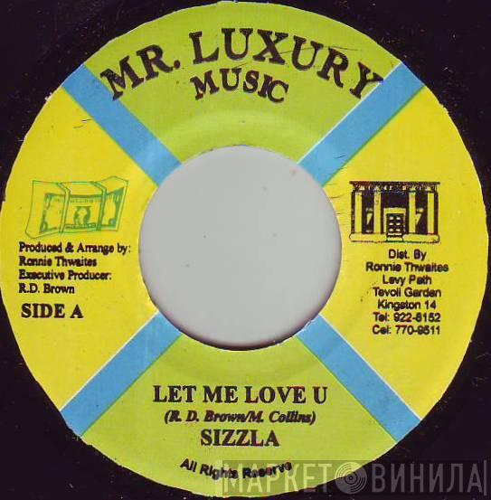 Sizzla - Let Me Love You