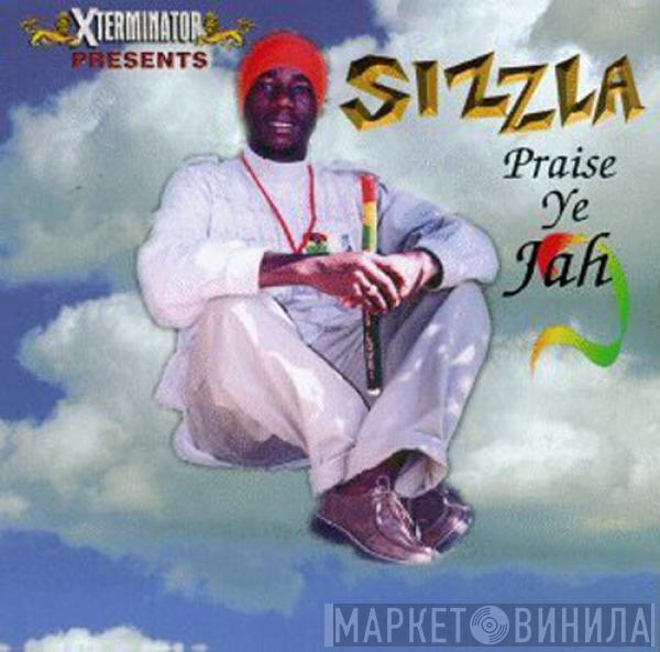 Sizzla  - Praise Ye Jah