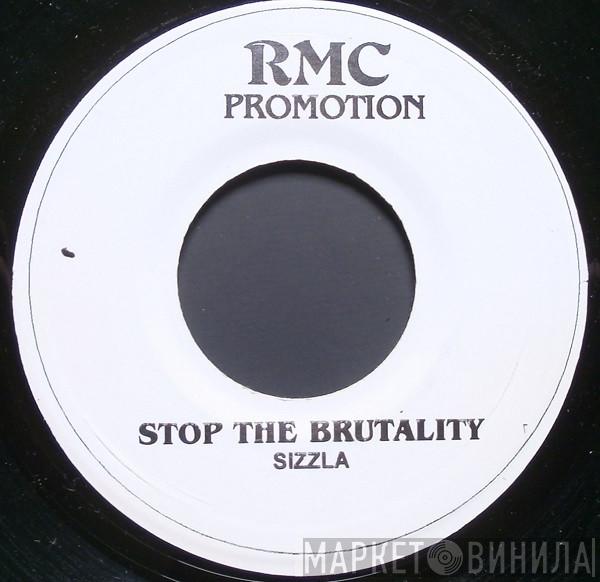 Sizzla - Stop The Brutality