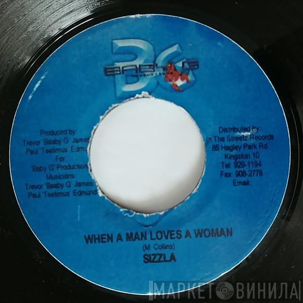 Sizzla - When A Man Loves A Woman