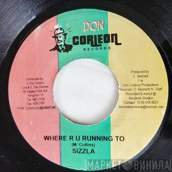 Sizzla - Where R U Running To