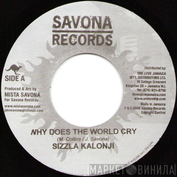 Sizzla - Why Does The World Cry