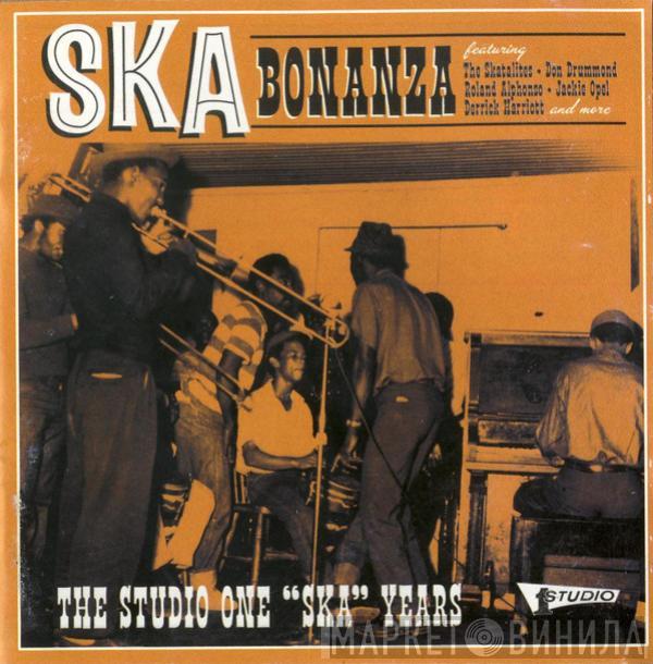  - Ska Bonanza: The Studio One "Ska" Years