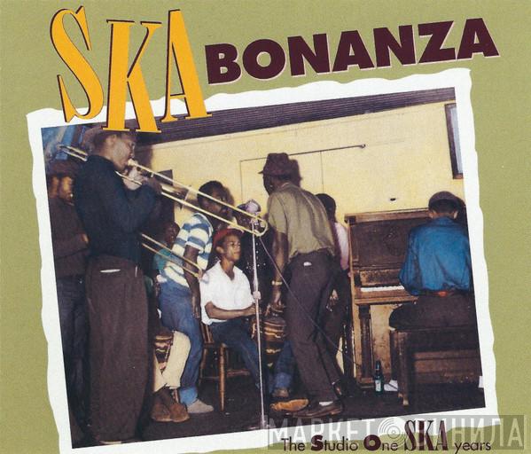  - Ska Bonanza: The Studio One Ska Years