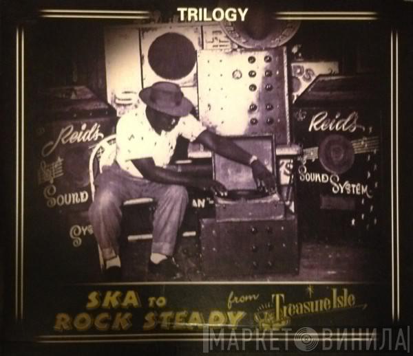  - Ska To Rock Steady From Treasure Isle