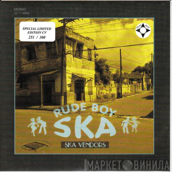 Ska Vendors - Rude Boy Ska